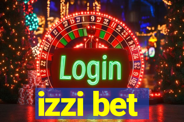 izzi bet